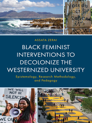 cover image of Black Feminist Interventions to Decolonize the Westernized University